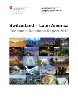 Rapport Suisse - Amérique latine, Economic Relations Report 2013-1